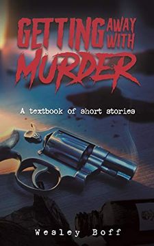 portada Getting Away With Murder: A Textbook of Short Stories (en Inglés)