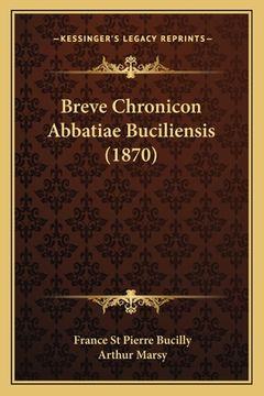 portada Breve Chronicon Abbatiae Buciliensis (1870) (in French)