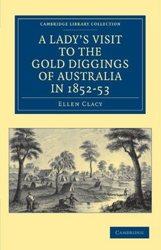 portada A Lady's Visit to the Gold Diggings of Australia in 1852 53 (Cambridge Library Collection - History of Oceania) (en Inglés)
