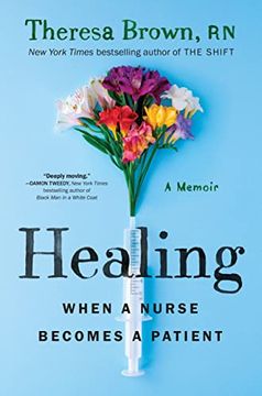 portada Healing: When a Nurse Becomes a Patient (en Inglés)