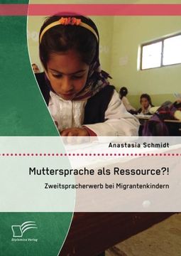 portada Muttersprache als Ressource?! Zweitspracherwerb bei Migrantenkindern (German Edition)