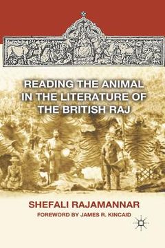 portada Reading the Animal in the Literature of the British Raj