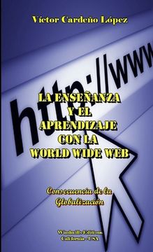 portada La enseñanza y el aprendizaje con la World Wide Web
