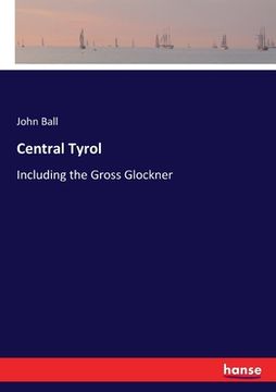 portada Central Tyrol: Including the Gross Glockner (en Alemán)