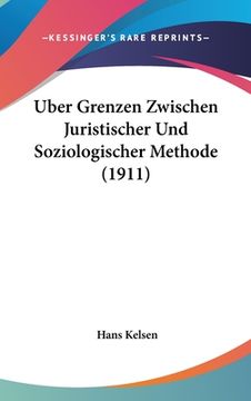 portada Uber Grenzen Zwischen Juristischer Und Soziologischer Methode (1911) (en Alemán)