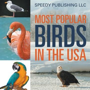 portada Most Popular Birds In The USA (en Inglés)
