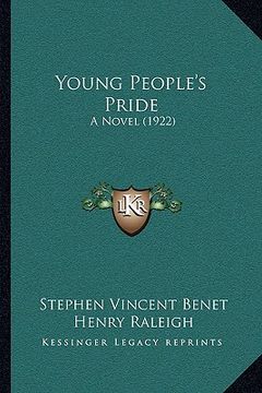 portada young people's pride: a novel (1922) (en Inglés)
