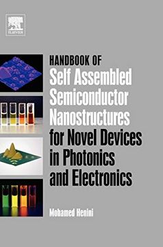portada Handbook of Self Assembled Semiconductor Nanostructures for Novel Devices in Photonics and Electronics (en Inglés)