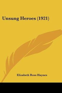 portada unsung heroes (1921) (in English)