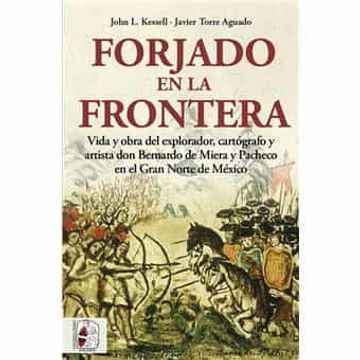 portada Forjado en la Frontera (in Spanish)