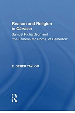 portada Reason and Religion in Clarissa: Samuel Richardson and 'The Famous Mr. Norris, of Bemerton' (en Inglés)