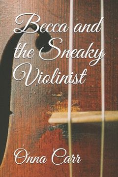 portada Becca and the Sneaky Violinist (in English)