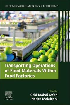 portada Transporting Operations of Food Materials Within Food Factories: Unit Operations and Processing Equipment in the Food Industry (Unit Operations and Processing Equipment in the Food Industry, 3) 