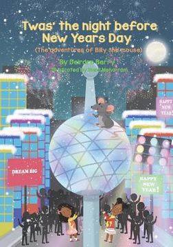 portada Twas the night before New Years Day: (The adventures of Billy the mouse) (en Inglés)