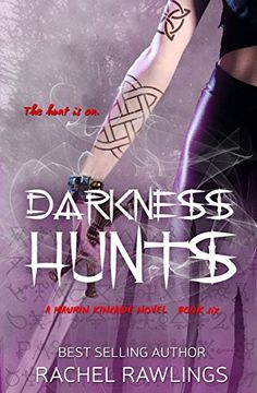 portada Darkness Hunts: A Maurin Kincaide Novel (The Maurin Kincaide Series) (Volume 6) (en Inglés)