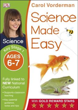 portada Science Made Easy Ages 6–7 Key Stage 1 (Carol Vorderman's Science Made Easy)