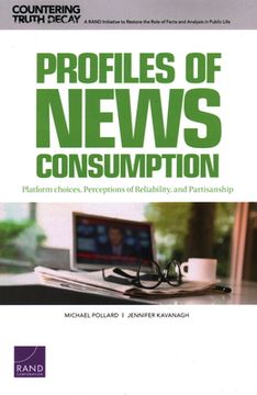 portada Profiles of News Consumption: Platform Choices, Perceptions of Reliability, and Partisanship (en Inglés)