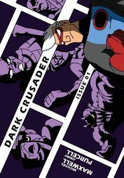 portada Dark Crusader: Issue 1 (en Inglés)