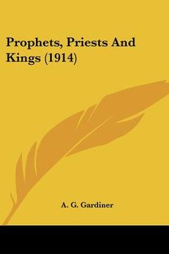 portada prophets, priests and kings (1914) (en Inglés)