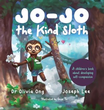 portada Jo-Jo the Kind Sloth: A children's book about developing self-compassion (en Inglés)
