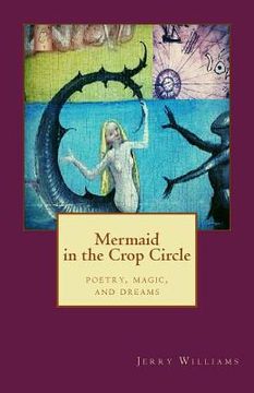 portada Mermaid in the Crop Circle (in English)