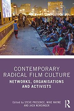 portada Contemporary Radical Film Culture: Networks, Organisations and Activists (en Inglés)