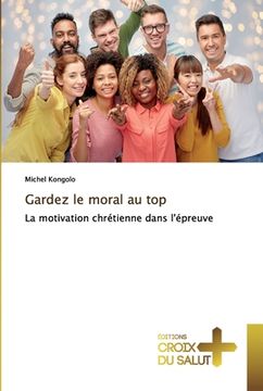 portada Gardez le moral au top (en Francés)