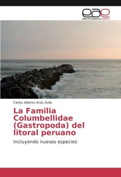portada La Familia Columbellidae (Gastropoda) del litoral peruano: Incluyendo nuevas especies