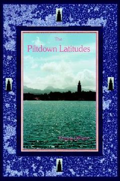 portada the piltdown latitudes (in English)