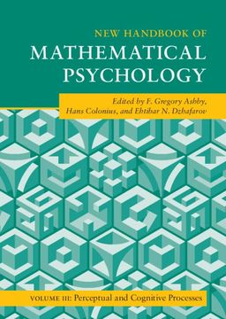 portada New Handbook of Mathematical Psychology: Volume 3, Perceptual and Cognitive Processes (Cambridge Handbooks in Psychology) (en Inglés)