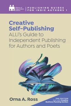 portada Creative Self-Publishing: Alli’S Guide to Independent Publishing for Authors and Poets (Publishing Guides for Indie Authors) 