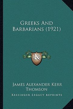 portada greeks and barbarians (1921) (in English)