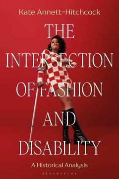 portada The Intersection of Fashion and Disability: A Historical Analysis (en Inglés)