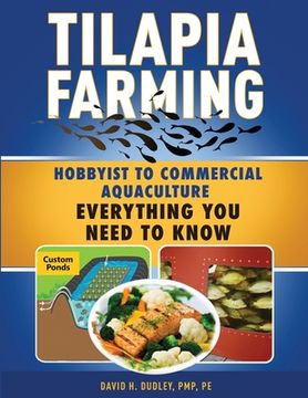 portada Tilapia Farming: Hobbyist to Commercial Aquaculture, Everything You Need to Know