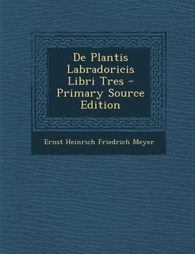portada de Plantis Labradoricis Libri Tres (en Latin)