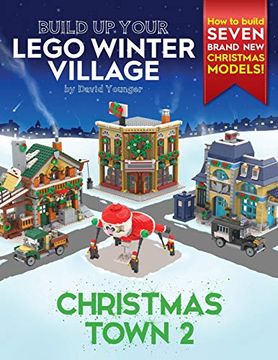 portada Build up Your Lego Winter Village: Christmas Town 2 (in English)