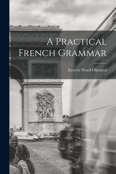 portada A Practical French Grammar (in English)