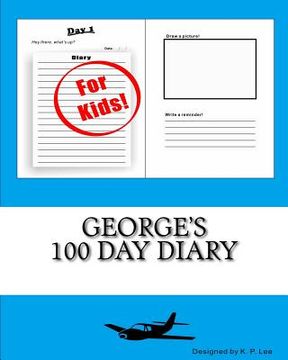 portada George's 100 Day Diary (en Inglés)