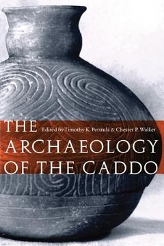 portada the archaeology of the caddo