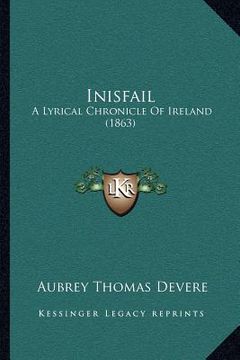 portada inisfail: a lyrical chronicle of ireland (1863) (in English)