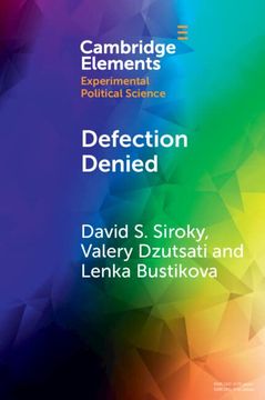 portada Defection Denied: A Study of Civilian Support for Insurgency in Irregular war (Elements in Experimental Political Science) (en Inglés)