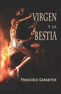 portada Virgen y La Bestia: Si la Virgen te ama, la Bestia te mata!..