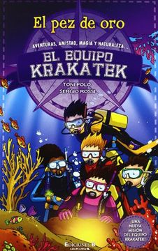 portada El pez de Oro: 2º Volumen Serie el Equipo Krakatek (Escritura Desatada) (in Spanish)