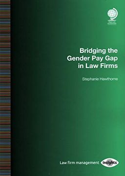 portada Bridging the Gender Pay Gap in Law Firms (en Inglés)