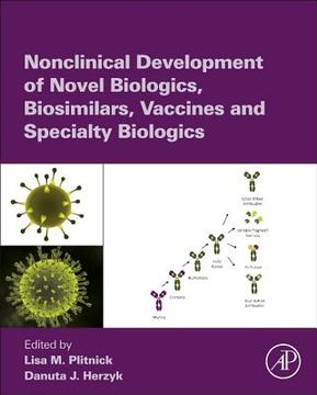 portada Nonclinical Development of Novel Biologics, Biosimilars, Vaccines and Specialty Biologics (en Inglés)