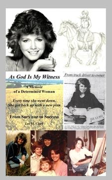 portada As God is My Witness: A Memoir of a Determined Woman (en Inglés)