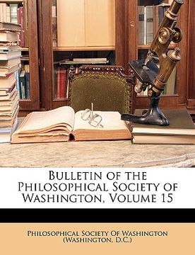 portada bulletin of the philosophical society of washington, volume 15