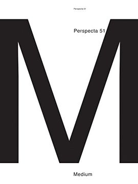 portada Perspecta 51: Medium (en Inglés)