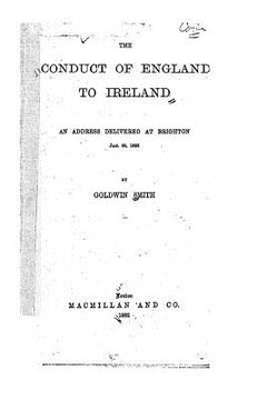 portada The Conduct of England to Ireland, An Address Delivered at Brighton (en Inglés)