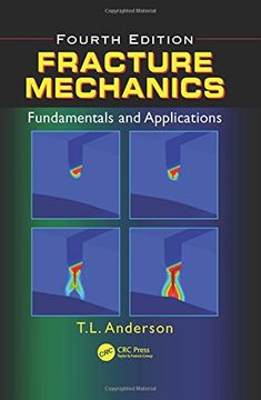 portada Fracture Mechanics: Fundamentals and Applications, Fourth Edition (in English)